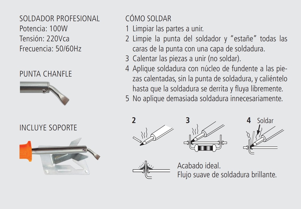 SOLDADOR PROFESIONAL - 100W - 220VCA-50/60HZ - PUNTA CHANFLE - INCLUYE SOPORTE