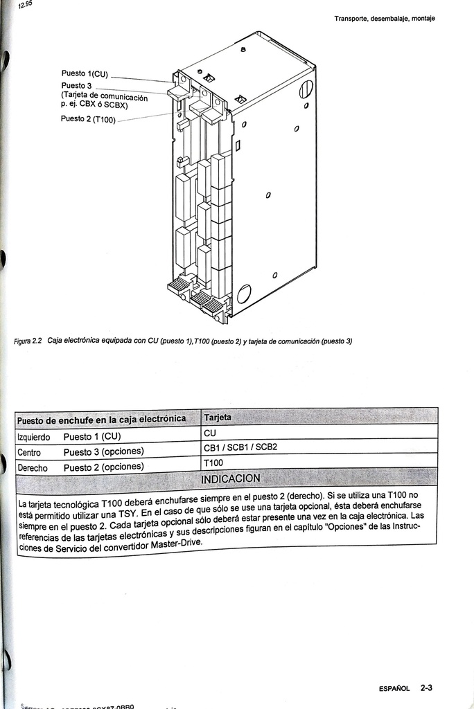SIMOVERT MASTERDRIVES PLACA TECNOLÓGICA T100 INCL. MANUAL DE INSTRUCCIONES PARA HW, PERO SIN MÓDULO DE SOFTWARE